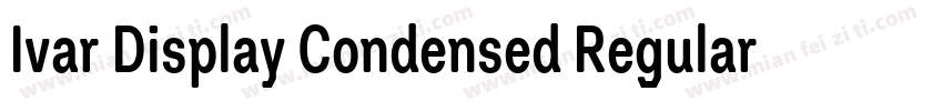 Ivar Display Condensed Regular字体转换